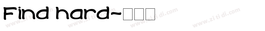 Find hard字体转换